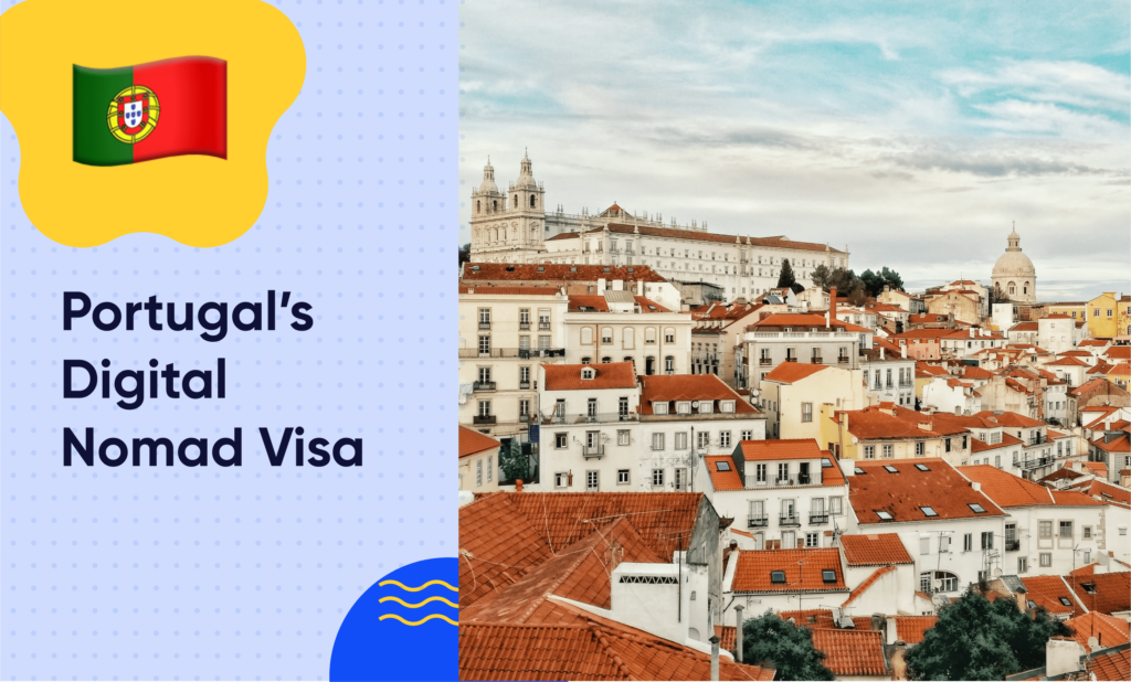 How to Apply for Portugal Digital Nomad Visa in 2024